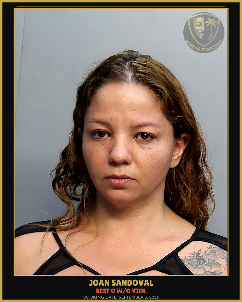 Sandoval Joan Arrested – Rest O W/O Viol – Miami-Dade County (September 3, 2026)