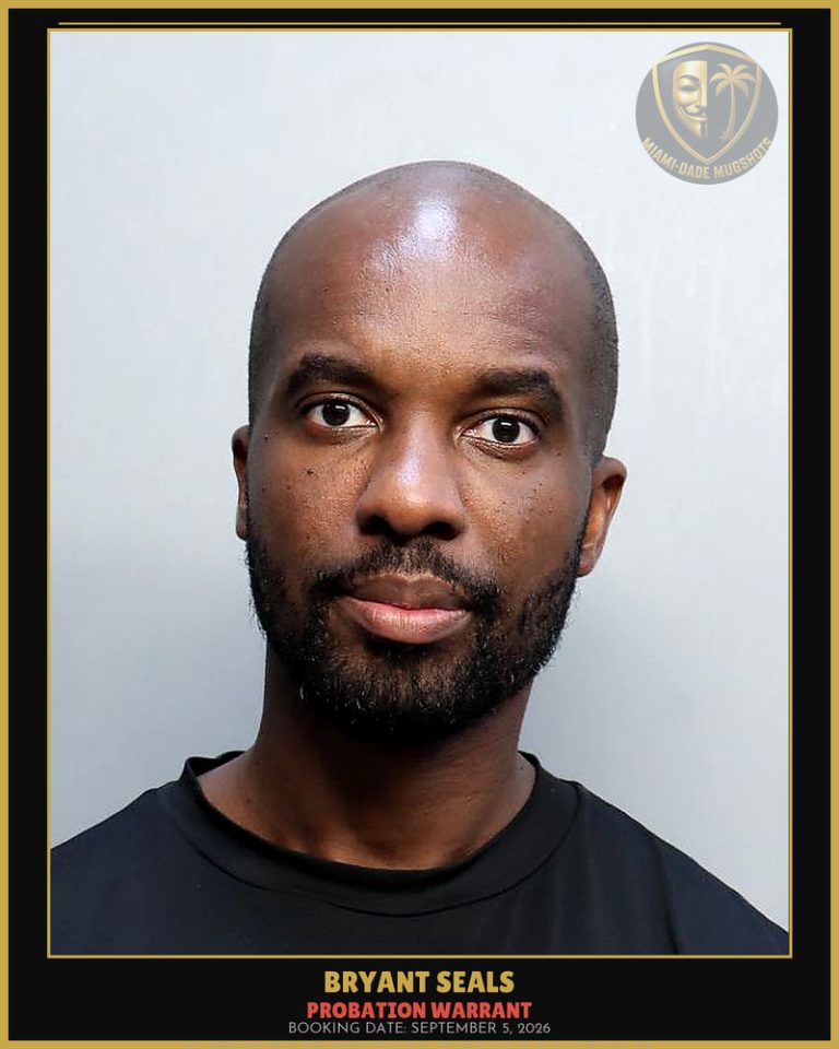 Seals Bryant  Foster Arrested – PROBATION WARRANT – Miami-Dade County (September 5, 2026)