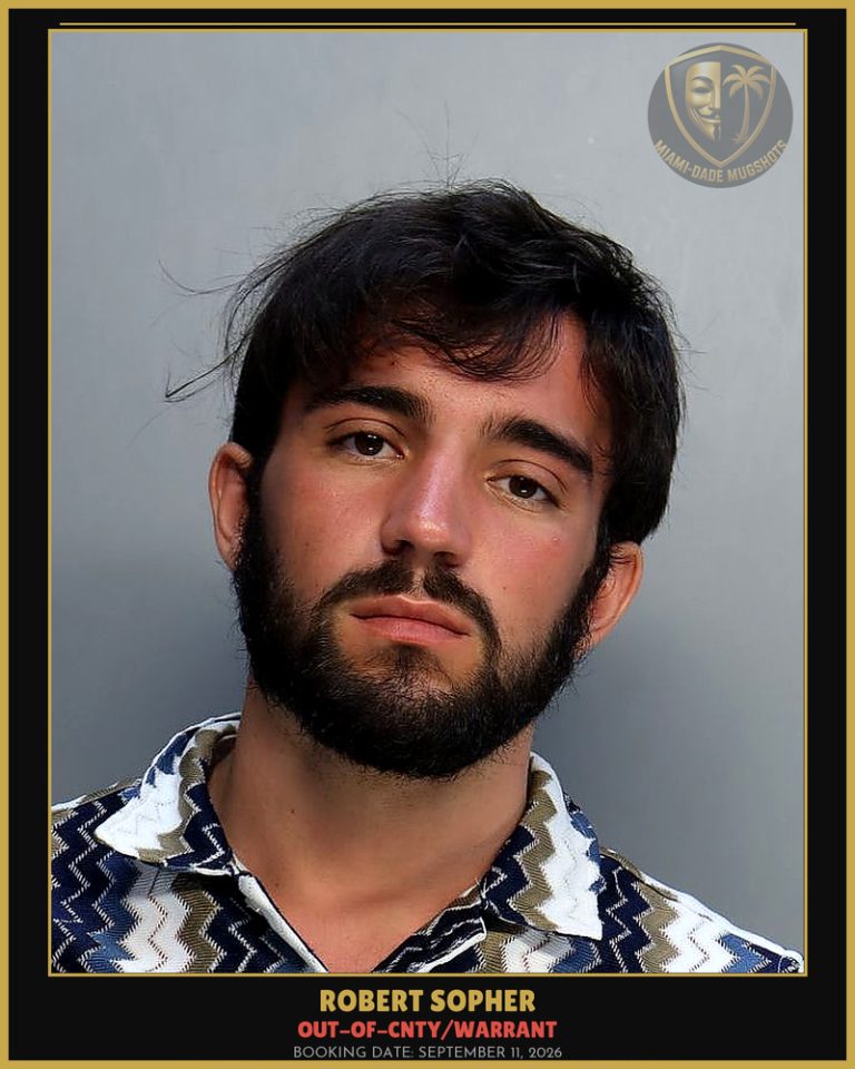 Sopher Robert John Arrested – OUT-OF-CNTY/WARRANT – Miami-Dade County (September 11, 2026)