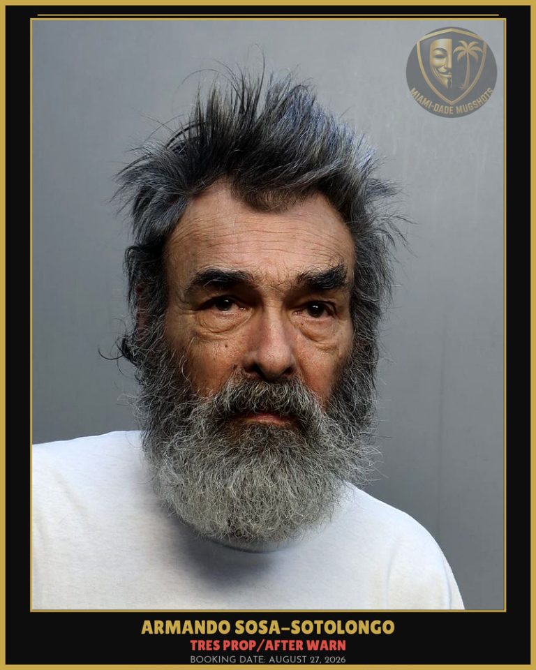 Sosa-Sotolongo Armando Arrested – TRES PROP/AFTER WARN – Miami-Dade County (August 27, 2026)