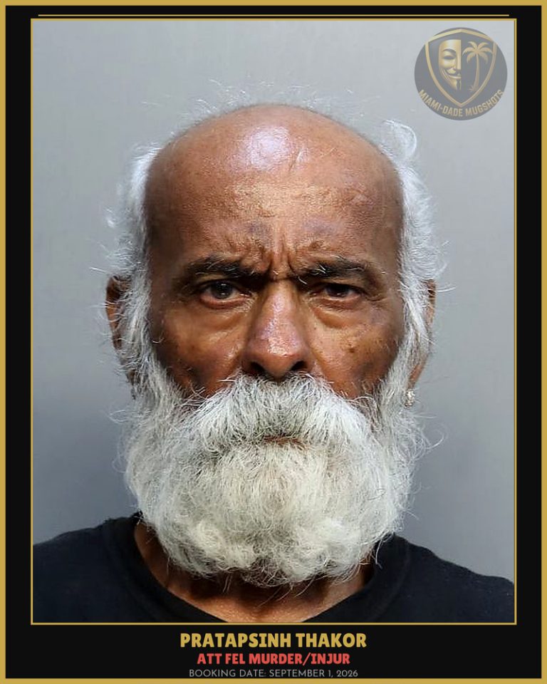 Thakor Pratapsinh K Arrested – ATT FEL MURDER/INJUR – Miami-Dade County (September 1, 2026)