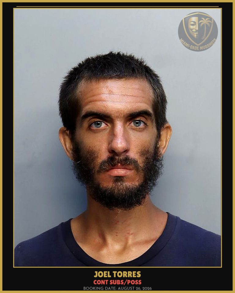 Torres Joel Arrested – CONT SUBS/POSS – Miami-Dade County (August 26, 2026)