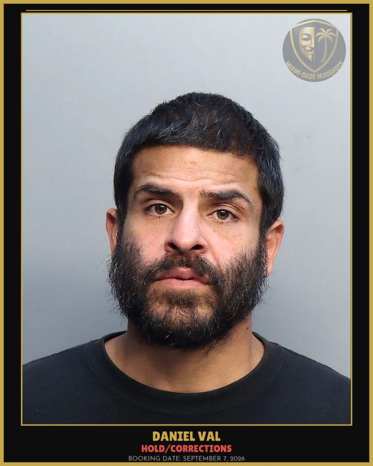 Val Daniel Arrested – HOLD/CORRECTIONS – Miami-Dade County (September 7, 2026)
