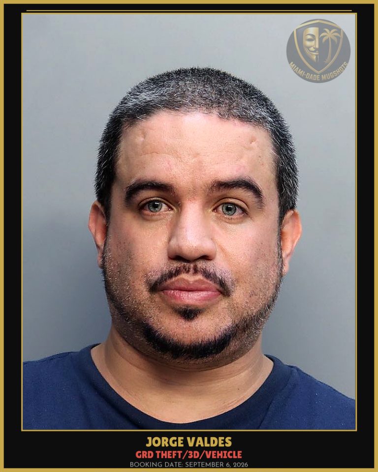 Valdes Jorge  Luis Arrested – GRD THEFT/3D/VEHICLE – Miami-Dade County (September 6, 2026)