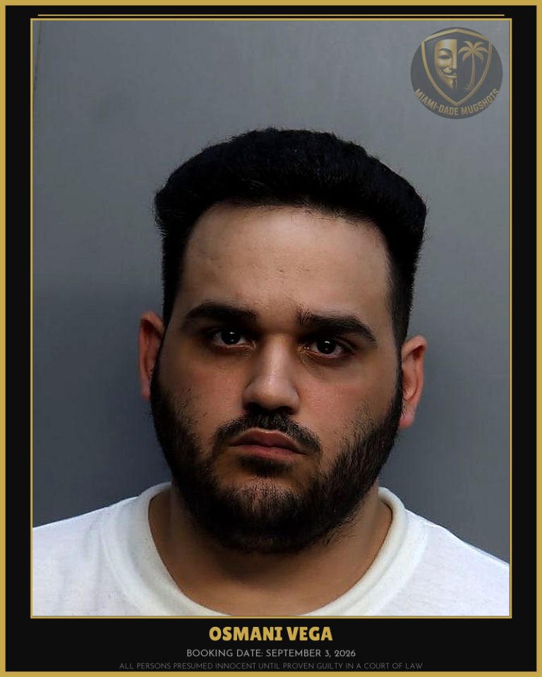 Vega Osmani  Modesto Arrested – Miami-Dade County (September 3, 2026)