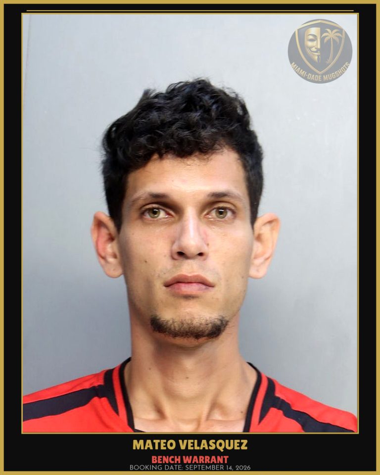 Velasquez Mateo Arrested – BENCH WARRANT – Miami-Dade County (September 14, 2026)