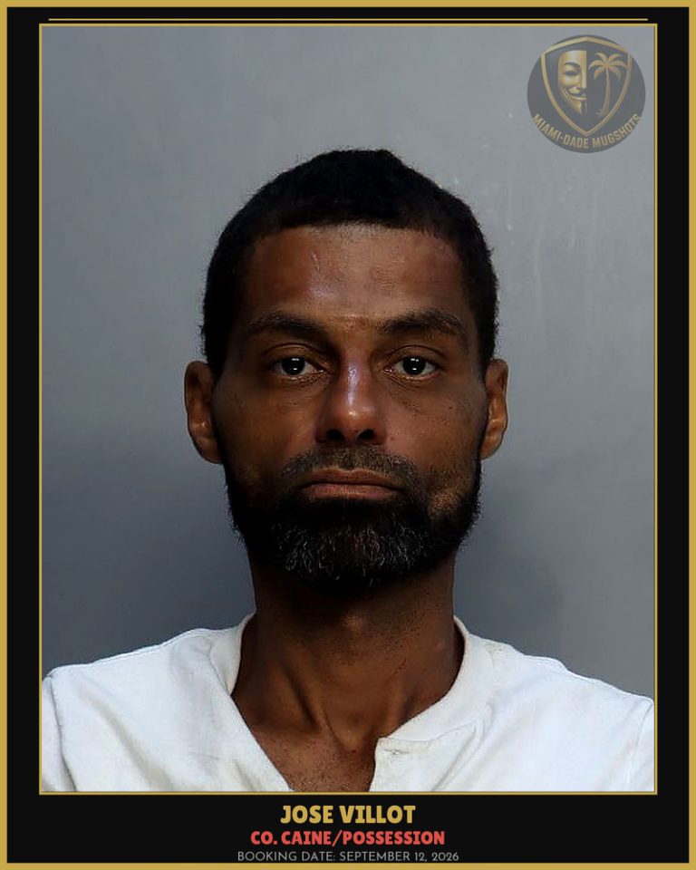 Villot Jose L Arrested – Co. Caine/POSSESSION – Miami-Dade County (September 12, 2026)