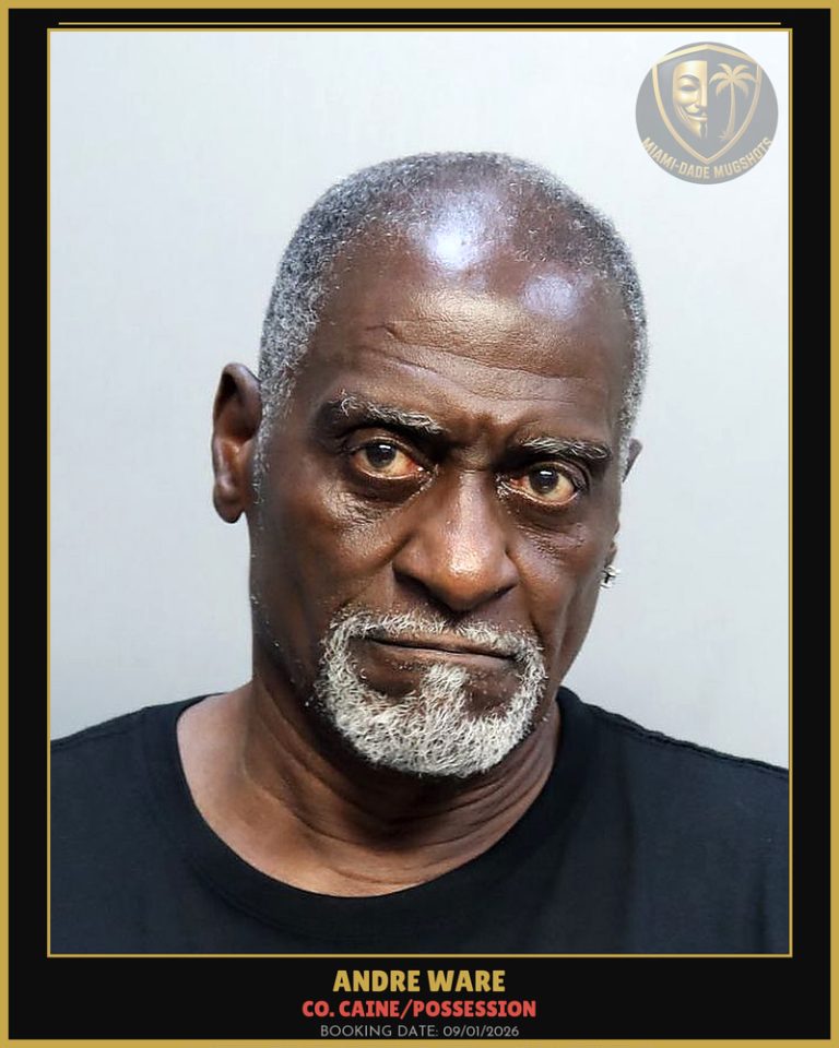 Ware Andre Maurice Arrested – Co. Caine/POSSESSION – Miami-Dade County (Unknown)