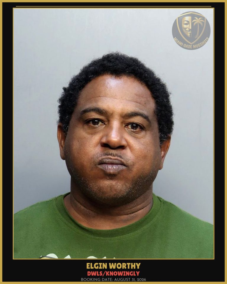 Worthy Elgin D Arrested – DWLS/KNOWINGLY – Miami-Dade County (August 31, 2026)