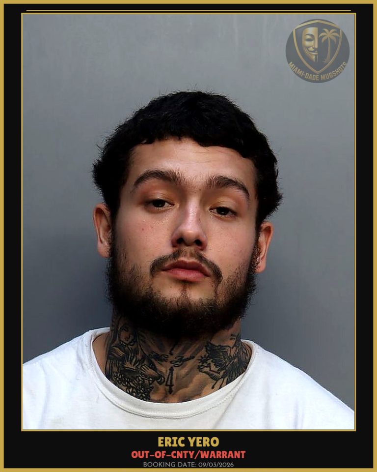 Yero Eric Felix Arrested – OUT-OF-CNTY/WARRANT – Miami-Dade County (Unknown)