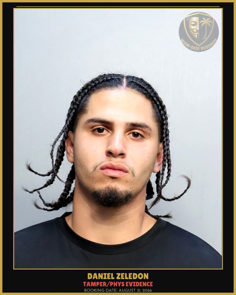 Zeledon Daniel Albero Arrested – TAMPER/PHYS EVIDENCE – Miami-Dade County (August 31, 2026)