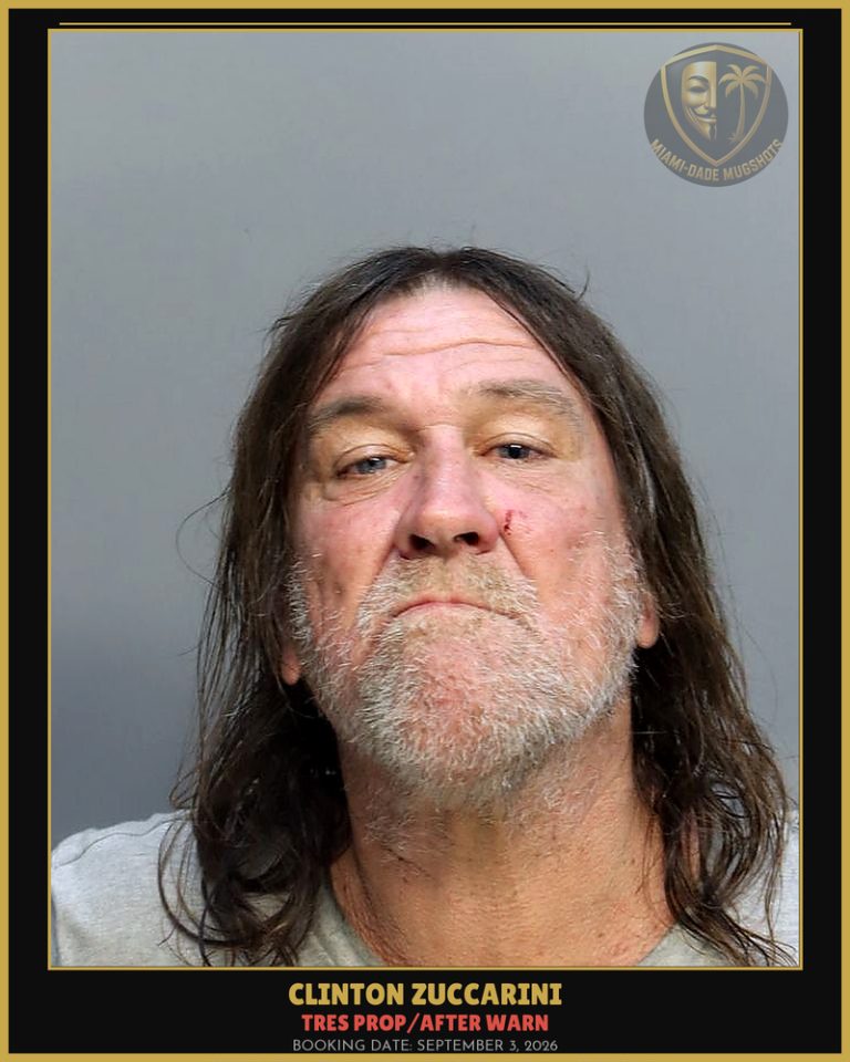 Zuccarini Clinton Brian Arrested – TRES PROP/AFTER WARN – Miami-Dade County (September 3, 2026)
