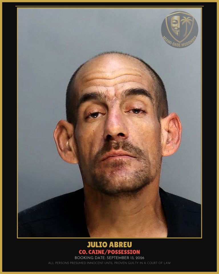 Abreu Julio  Cesar Arrested – Co. Caine/POSSESSION – Miami-Dade County (September 13, 2026)