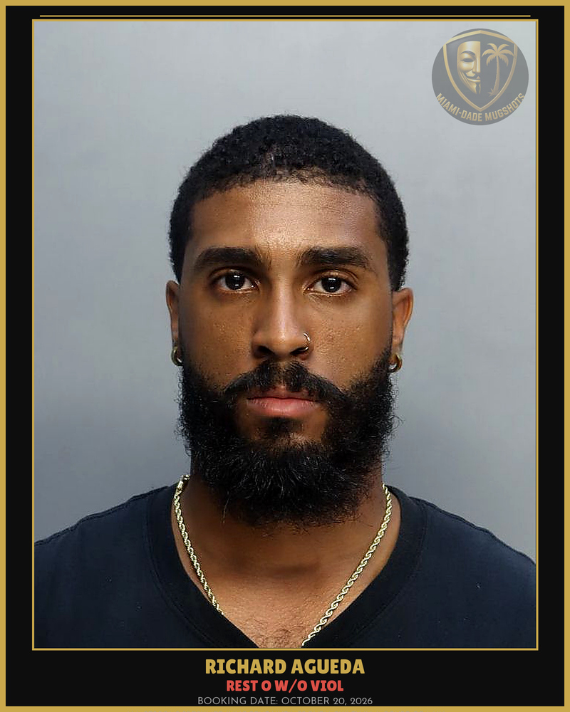 Agueda Richard Arrested – Rest O W/O Viol – Miami-Dade County (October 20, 2026)