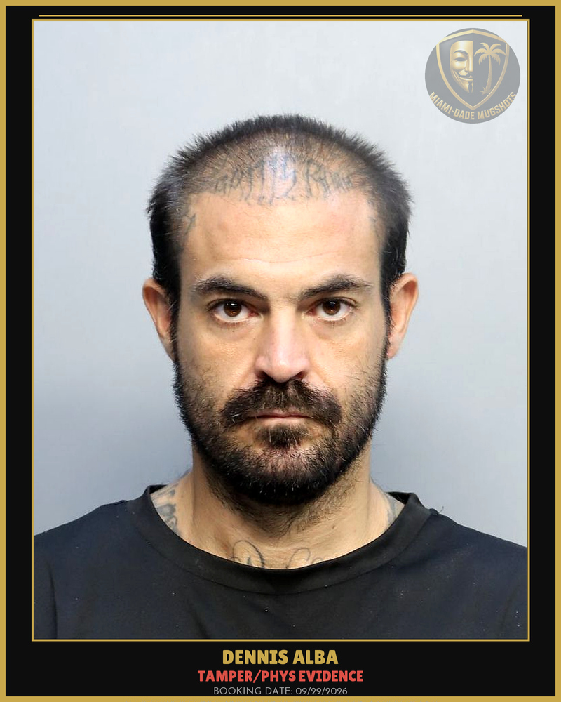 Alba Dennis Arrested – Tamper/Phys Evidence – Miami-Dade County (Unknown)