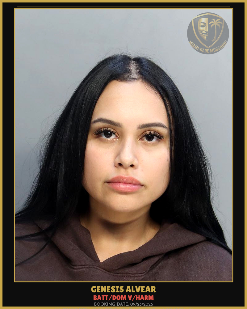 Alvear Genesis Andrea Arrested – Batt/Dom V/Harm – Miami-Dade County (Unknown)