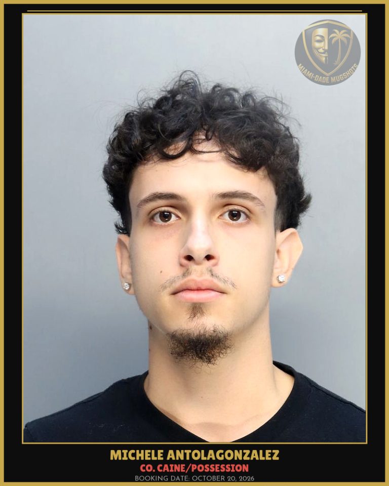 Antolagonzalez Michele Antonio Arrested – Co. Caine/POSSESSION – Miami-Dade County (October 20, 2026)