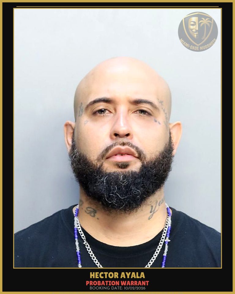 Ayala Hector Arrested – PROBATION WARRANT – Miami-Dade County (Unknown)