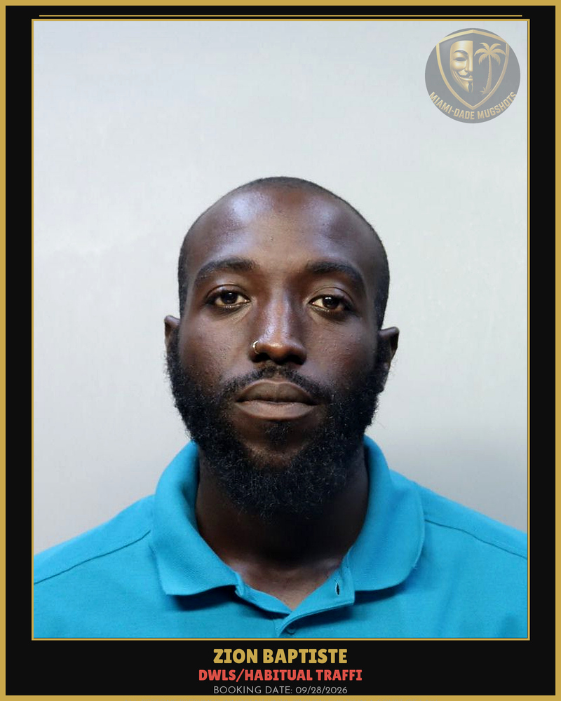 Baptiste Zion Lijaja Arrested – Dwls/Habitual Traffi – Miami-Dade County (Unknown)