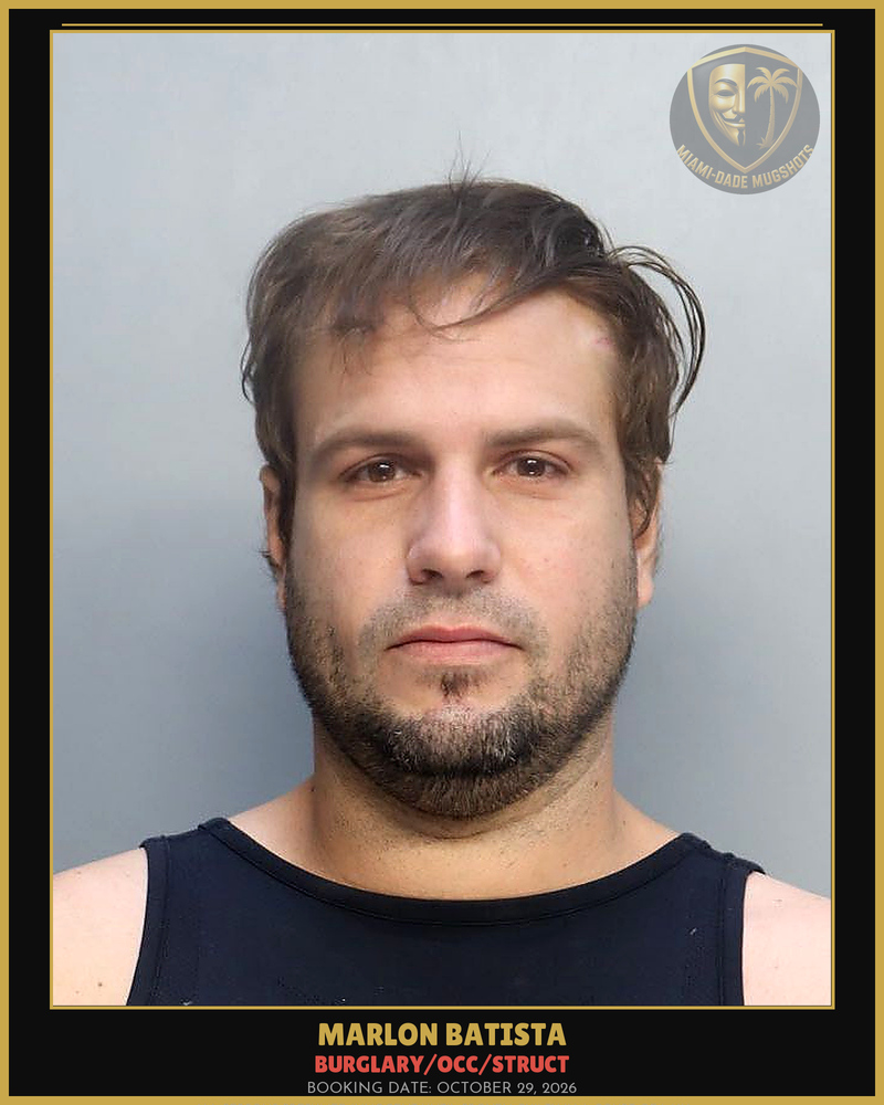 Batista Marlon Arrested – Burglary/Occ/Struct – Miami-Dade County (October 29, 2026)