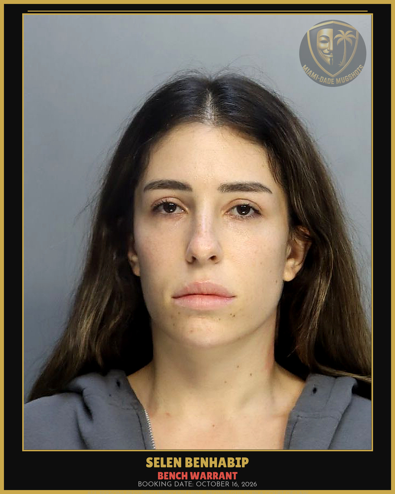 Benhabip Selen Arrested – Bench Warrant – Miami-Dade County (October 16, 2026)