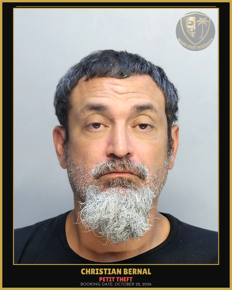Bernal Christian Arrested – Petit Theft – Miami-Dade County (October 22, 2026)