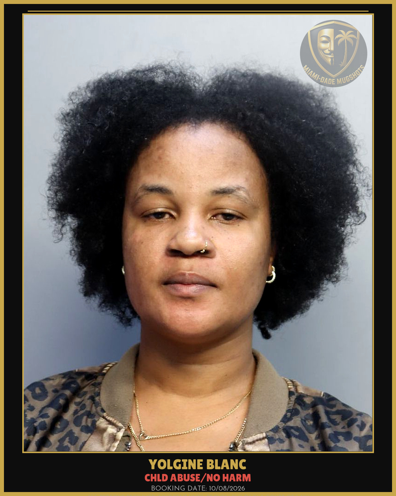 Blanc Yolgine Arrested – Chld Abuse/No Harm – Miami-Dade County (Unknown)