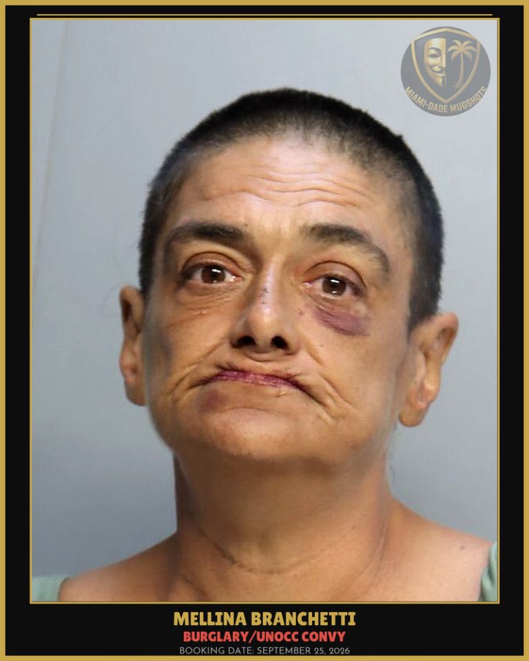 Branchetti Mellina Arrested – BURGLARY/UNOCC CONVY – Miami-Dade County (September 25, 2026)
