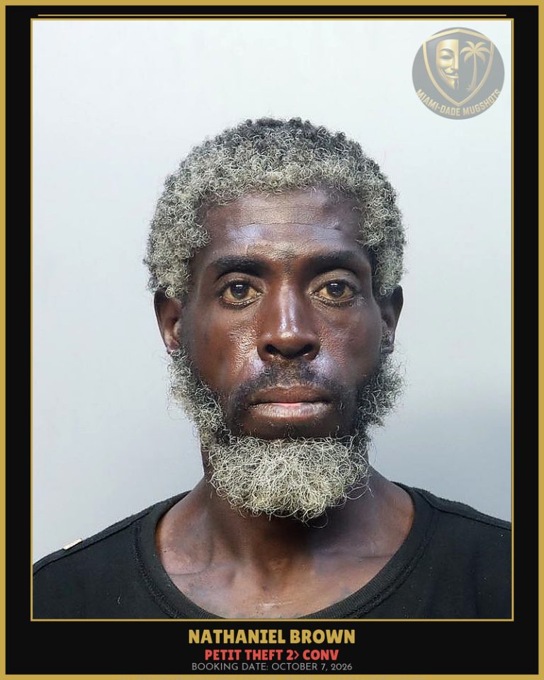 Brown Nathaniel Arrested – PETIT THEFT 2> CONV – Miami-Dade County (October 7, 2026)