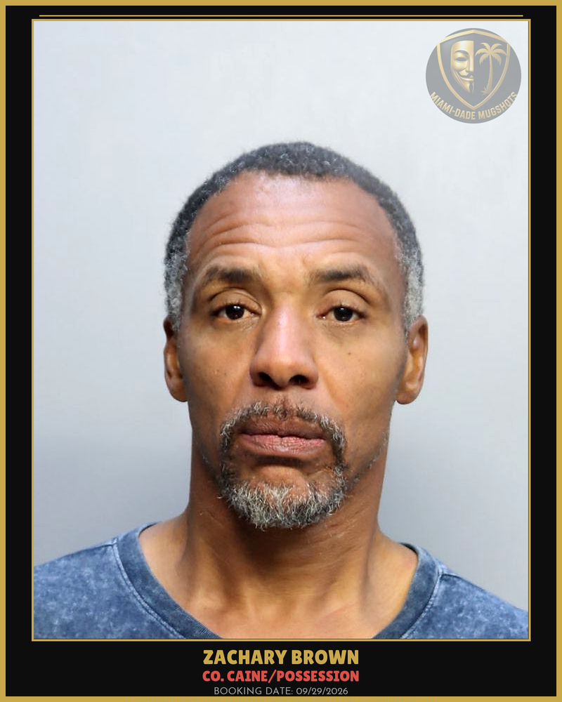 Brown Zachary Arrested – Co. Caine/Possession – Miami-Dade County (Unknown)