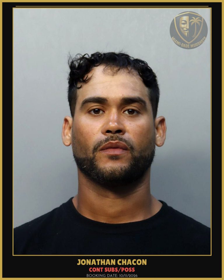 Chacon Jonathan Arrested – CONT SUBS/POSS – Miami-Dade County (Unknown)