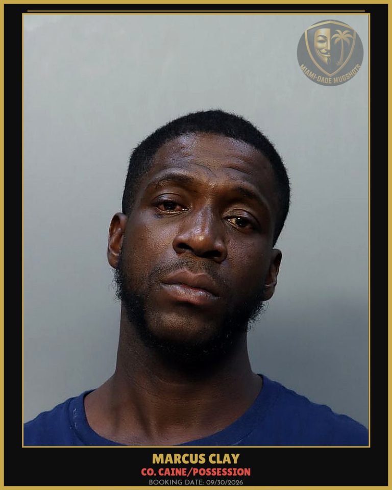 Clay Marcus Arrested – Co. Caine/POSSESSION – Miami-Dade County (Unknown)