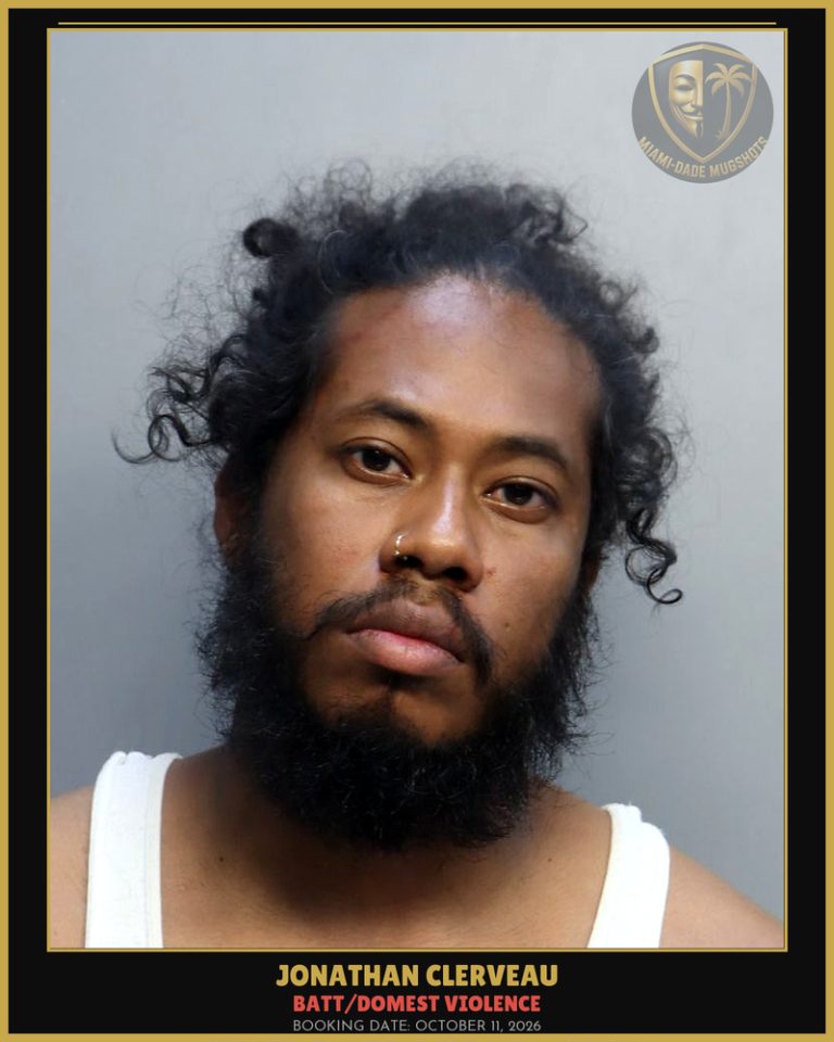 Clerveau Jonathan Arrested – BATT/DOMEST VIOLENCE – Miami-Dade County (October 11, 2026)