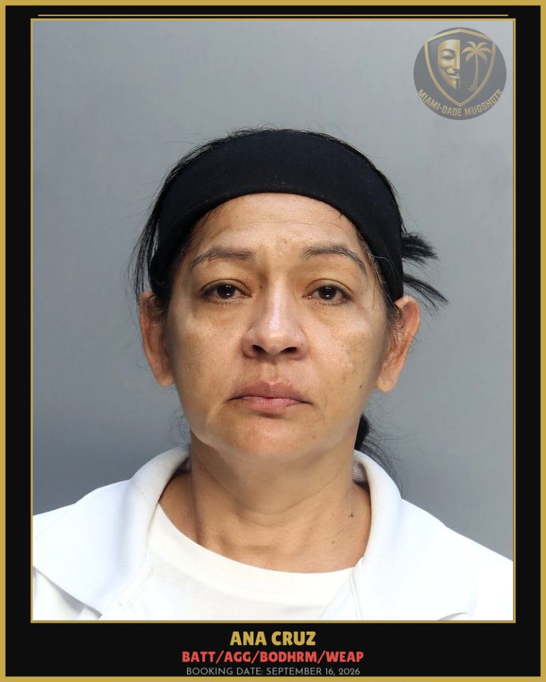 Cruz Ana  Celia Arrested – BATT/AGG/BODHRM/WEAP – Miami-Dade County (September 16, 2026)