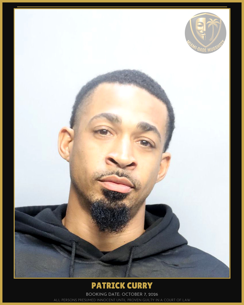 Curry Patrick Darian Arrested – Miami-Dade County (October 7, 2026)