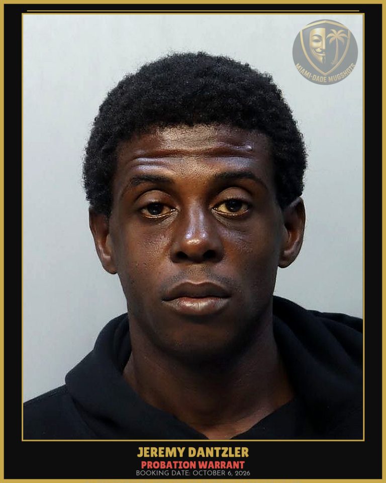 Dantzler Jeremy Termil Arrested – PROBATION WARRANT – Miami-Dade County (October 6, 2026)