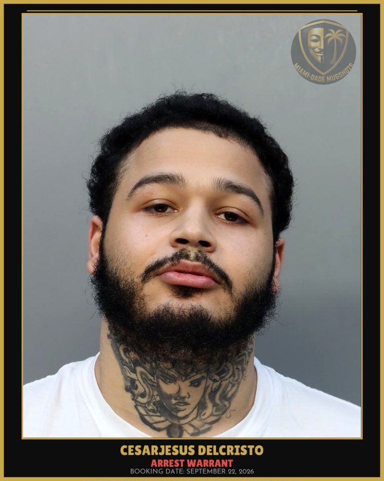 Delcristo Cesarjesus Arrested – ARREST WARRANT – Miami-Dade County (September 22, 2026)