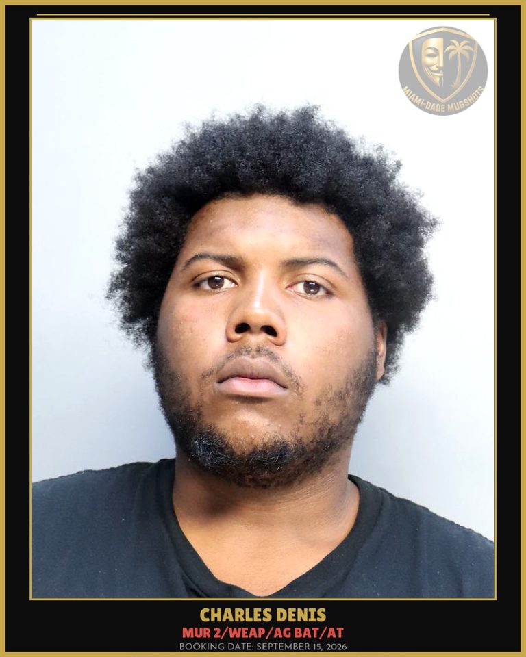 Denis Charles Arrested – MUR 2/WEAP/AG BAT/AT – Miami-Dade County (September 15, 2026)