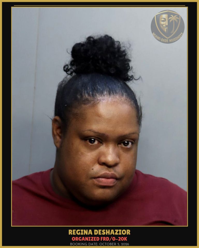Deshazior Regina Arrested – ORGANIZED FRD/0-20K – Miami-Dade County (October 5, 2026)