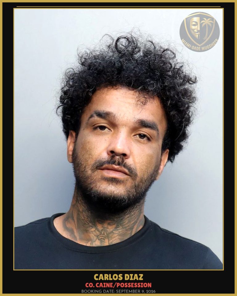 Diaz Carlos  P Arrested – Co. Caine/POSSESSION – Miami-Dade County (September 9, 2026)