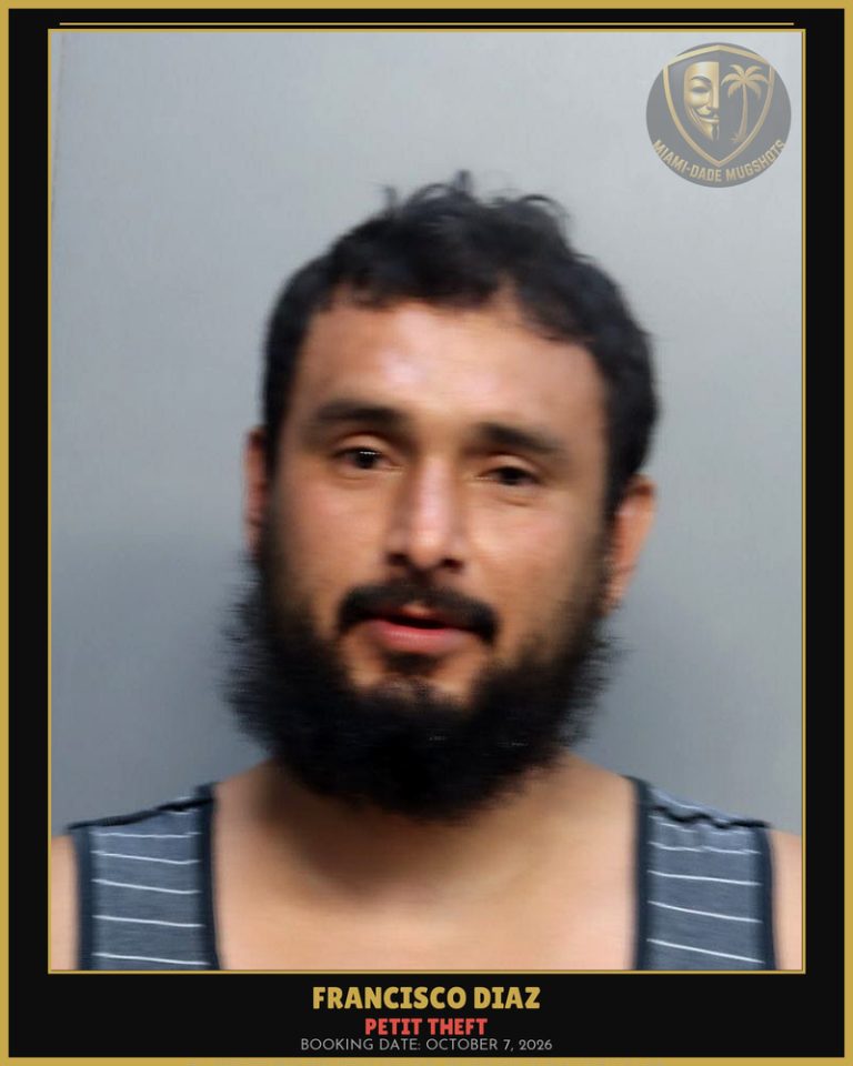 Diaz Francisco Arrested – PETIT THEFT – Miami-Dade County (October 7, 2026)