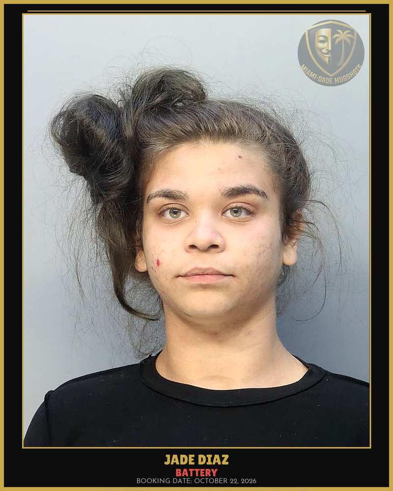 Diaz Jade Esmeralda Arrested – Battery – Miami-Dade County (October 22, 2026)