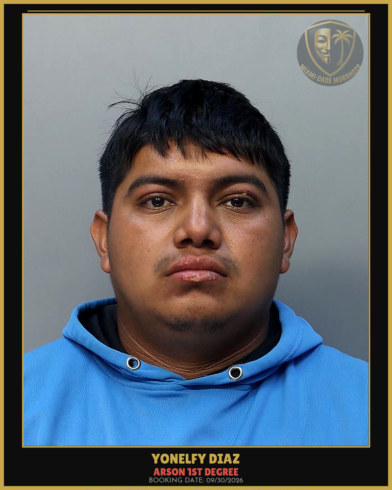 Diaz Yonelfy Elionai Arrested – Arson 1St Degree – Miami-Dade County (Unknown)