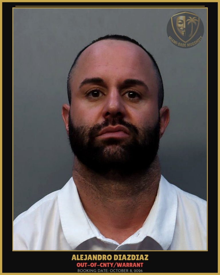 Diazdiaz Alejandro Manuel Arrested – OUT-OF-CNTY/WARRANT – Miami-Dade County (October 8, 2026)