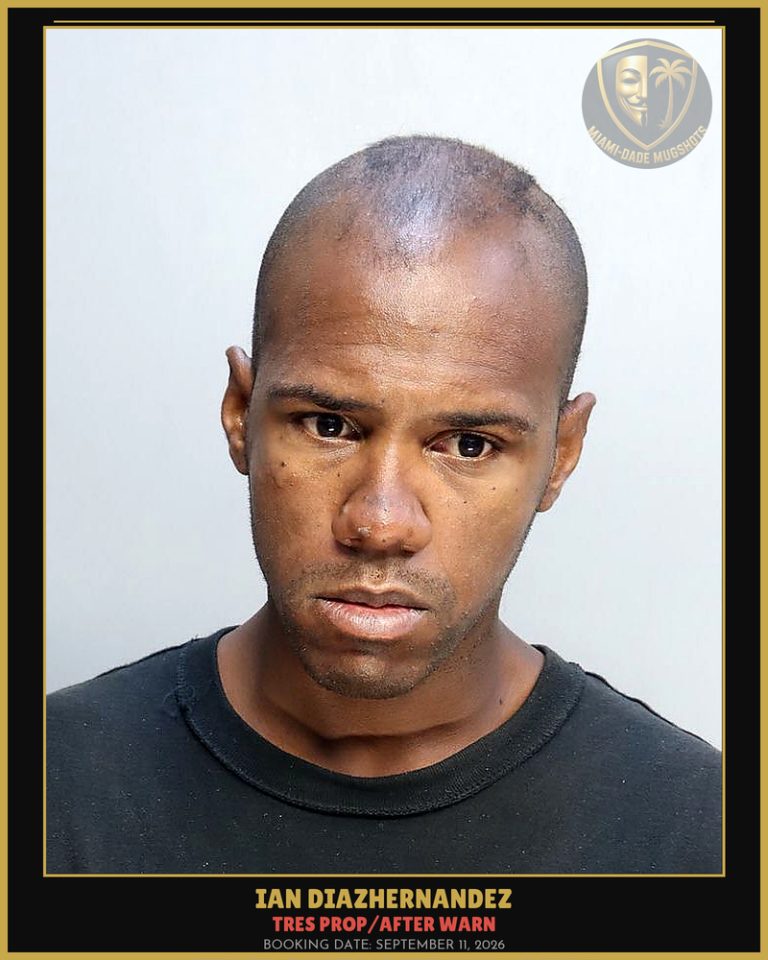 Diazhernandez Ian Arrested – TRES PROP/AFTER WARN – Miami-Dade County (September 11, 2026)