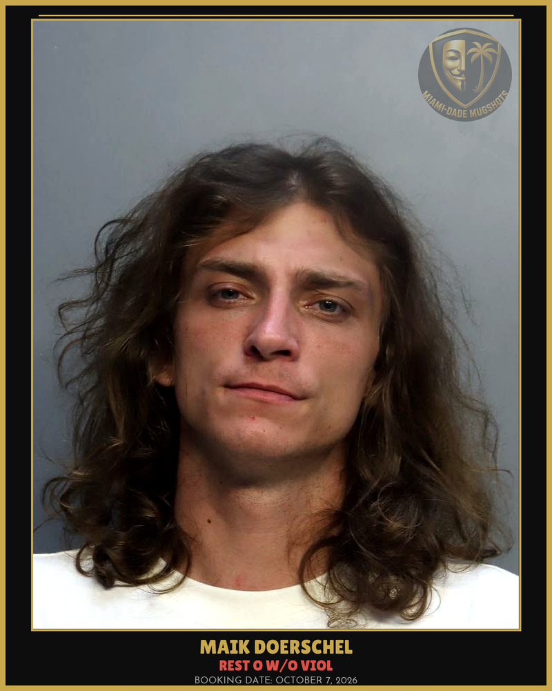 Doerschel Maik Benedikt Arrested – Rest O W/O Viol – Miami-Dade County (October 7, 2026)