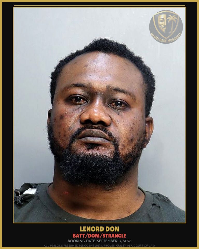 Don Lenord Arrested – BATT/DOM/STRANGLE – Miami-Dade County (September 14, 2026)
