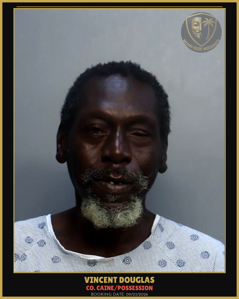 Douglas Vincent Tyrone Arrested – Co. Caine/Possession – Miami-Dade County (Unknown)
