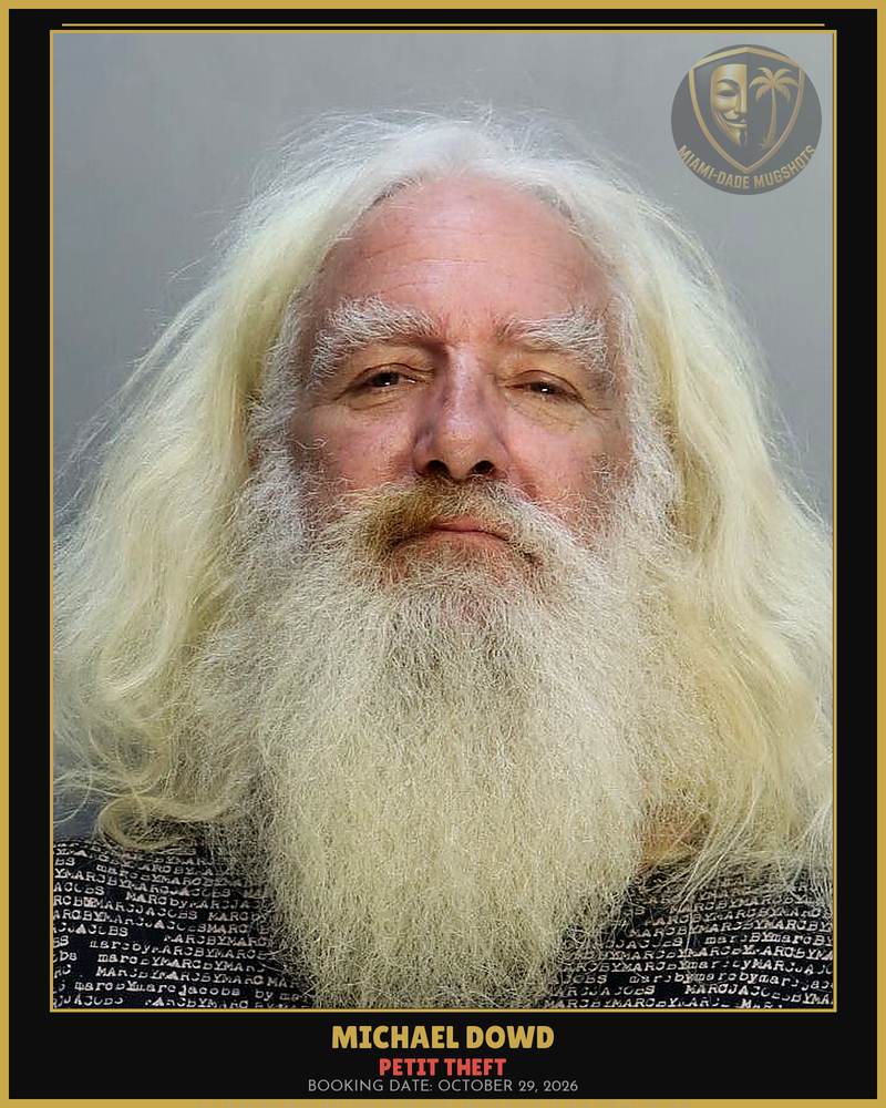 Dowd Michael Todd Arrested – Petit Theft – Miami-Dade County (October 29, 2026)