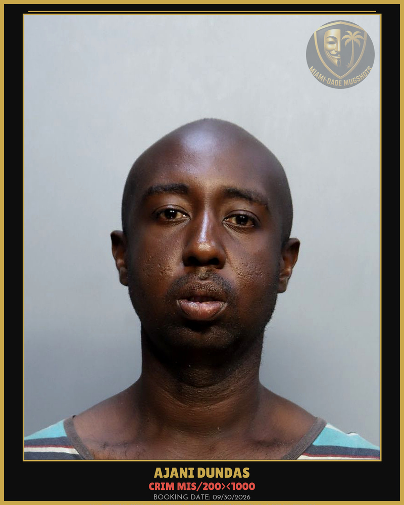 Dundas Ajani Elijah Arrested – Crim Mis/200><1000 – Miami-Dade County (Unknown)